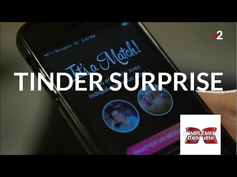 Complément d'enquête. Tinder surprise - 10 janvier 2019 (France 2)