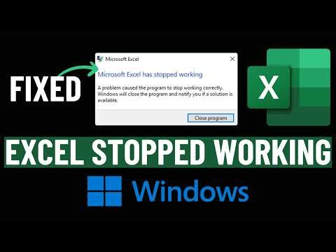[FIXED] Microsoft Excel Has Stopped Working or Not Responding (2025)