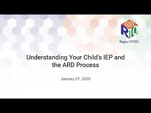 Understanding Your Child's IEP and the ARD Process