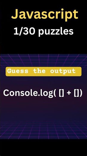 JavaScript Puzzle #1 🤯 Can You Guess? #coding #js #shorts #shortfeed