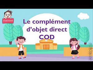 Le complément d’objet direct COD - دروس في اللغة الفرنسية