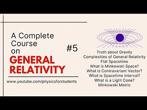 General Theory of Relativity | General Relativity Explained | General Theory of Relativity Course