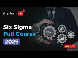 Six Sigma Full Course 2026 | Six Sigma Green Belt Training | Six Sigma Training | Simplilearn
