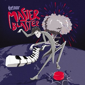 Detour - Master Blaster
