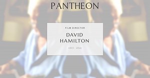 David Hamilton Biography | Pantheon
