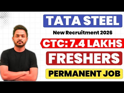 TATA STEEL New Recruitment 2026 | CTC: 7.4 Lakhs | Tata steel Vacancy 2026 | Tata Steel hiring 2026