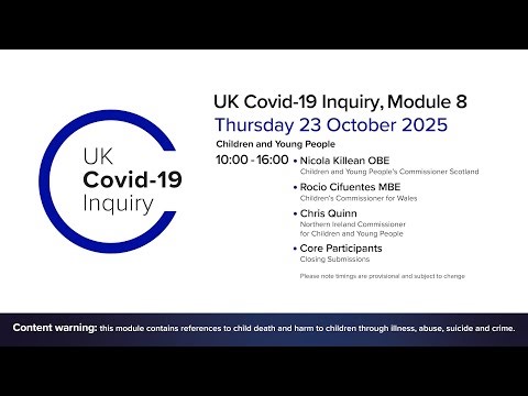 UK Covid 19 Inquiry - Module 8 Hearings - 23 October 2025 AM