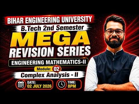 💥Engineering Mathematics- II | Mega Revision Series | B.tech 2nd Sem | M- II | Complex Analysis #beu