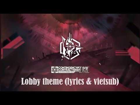 [Arknights] CCB#3 Extinguished Sins Lobby theme lyrics (engsub/vietsub)