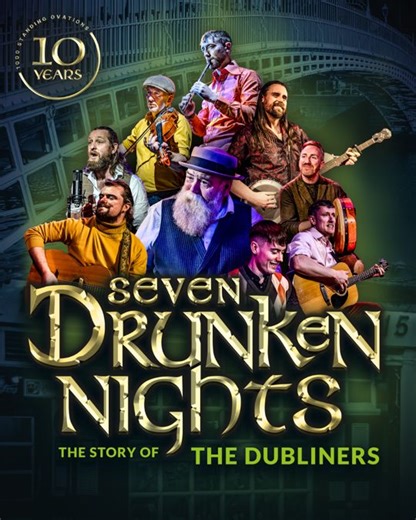 De Montfort Hall on Instagram: "Celebrating its 10th Anniversary Seven Drunken Nights – The Story of The Dubliners is back at De Montfort Hall on Thursday 2 April 2026 🌟 Performed by a phenomenal cast of Irish musicians, the show is packed full of classics from Ireland’s favourite sons like Whiskey in the Jar, The Irish Rover and Rocky Road to Dublin. 🪕 Don’t miss your chance to see the production that’s brought a decade of unforgettable nights to theatres across the globe! Book now via the li