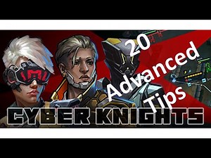 20 Tips from beginner to expert | Cyber Knights : Flashpoint (CK:F)