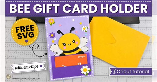 DIY Bee Gift Card Holder | Free SVG   Cricut Tutorial