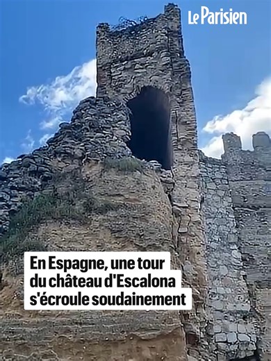 Effondrement d'une tour au château d'Escalona