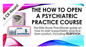 The How to Start a Psychiatric Clinic Course