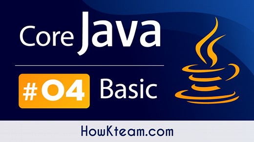 Các biến trong Java | Website hướng dẫn lập trình miễn phí | How Kteam | Free Education