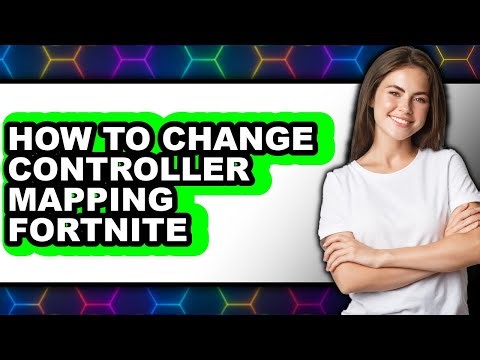 How to Change Controller Mapping Fortnite - Easy Guide
