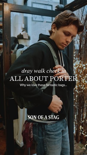 Porter is one of our most talked about luggage brands, but what makes them so special? Owen is in the store breaking down some of their most recognisable lines! | SON OF A STAG