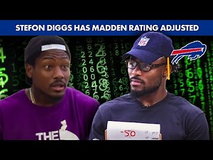 Stefon Diggs Has His Madden Rating Adjusted! | Buffalo Bills