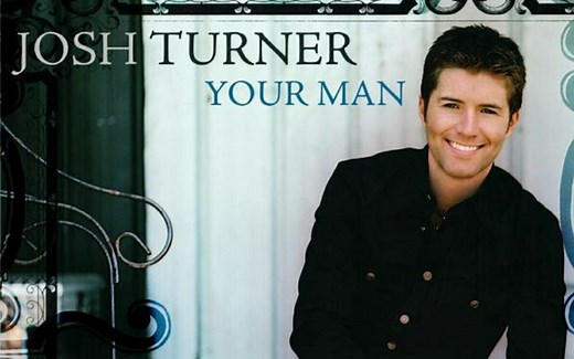 Josh Turner - Your Man (Official Music Video)