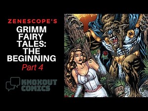 Grimm Fairy Tales - The Beginning (Part 4)