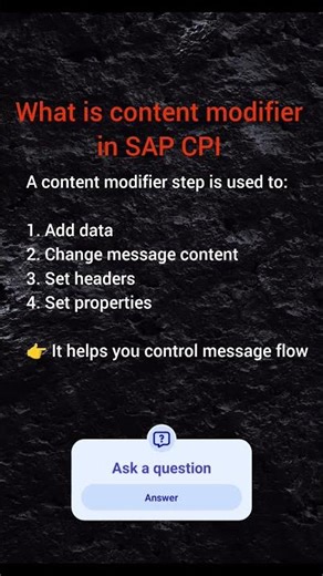 Content Modifier in SAP CPI #cpi #cloudintegration #interviewquestion #integration #sapcpi