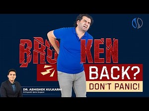 Spinal Fracture Treatment Explained | Back Fracture Recovery Without Surgery | Dr. Abhishek Kulkarni