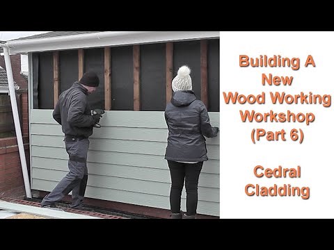 Building My New Woodworking Workshop Part 6 Cedral Cladding Fibre Cement Board