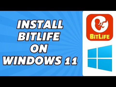 How to Install Bitlife on Windows 11 (2025)