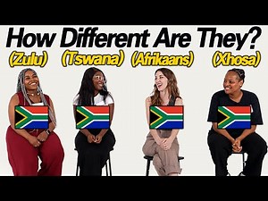 South Africa Languages l Can They Understand Each Other? l Zulu, Swati, Afrikaans, Xhosa