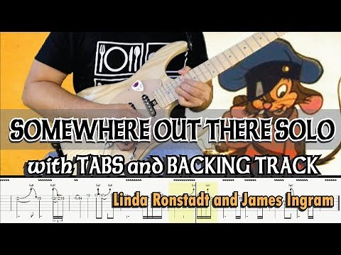 SOMEWHERE OUT THERE GUITAR SOLO with TABS and BACKING TRACK | ALVIN DE LEON (2019)