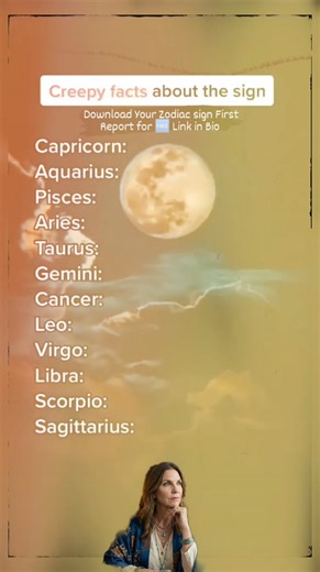 🌑 Creepy Facts About Your Zodiac Sign 🤫 Ever wonder about the darker side of the zodiac? Every sign has a shadow. This video reveals a "creepy fact" or a hidden, intense trait for all 12 signs. The Zodiac's Dark Side: Capricorn: Thinks about d**th Aquarius: Emotions will hurt you with 0 emotion Pisces: Plans m*rders in their head Aries: Creepy thoughts Taurus: Psychopath side Gemini: Manipulative Cancer: Emotional thoughts at night Leo: Obsessive in relationships Virgo: Will go crazy on you Li