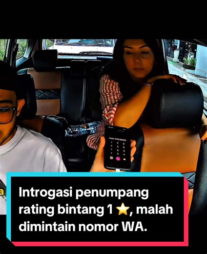 Introgasi Penumpang Bintang 1 ⭐️ yang Minta Nomor WA