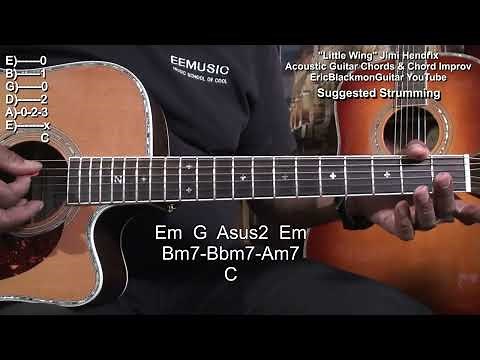 How To Play LITTLE WING Jimi Hendrix Acoustic Chords & Chord Improv GUITAR LESSON‪@EricBlackmonGuitar‬