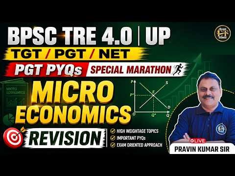 BPSC TRE 4.0 | UP | TGT / PGT / NET Micro Economics Revision | PYQs PGT Special-1 | Pravin Kumar Sir