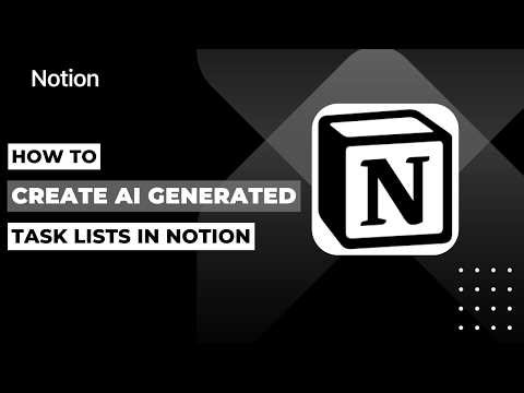 How To Create AI Generated Task Lists In Notion !