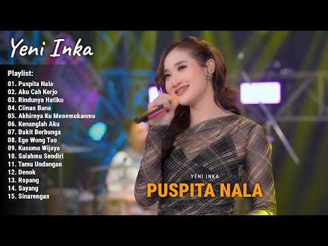 Yeni Inka "Puspita Nala, Aku Cah Kerjo, Rindunya Hatiku" Yeni Inka Full Album 2026 | Live OJING