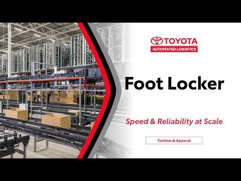 How Foot Locker Meets Demand for Speed in Retail | Toyota Automated Logistics