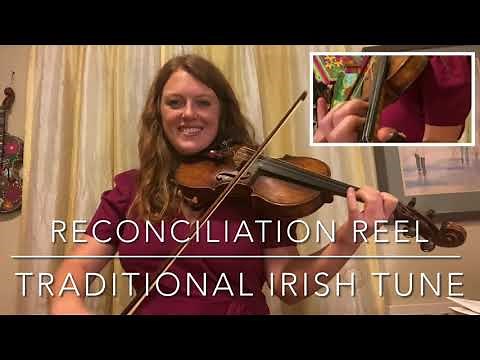 Reconciliation Reel- Irish Fiddle Tune
