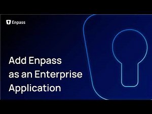 Add Enpass as an Enterprise Application | Microsoft Entra ID
