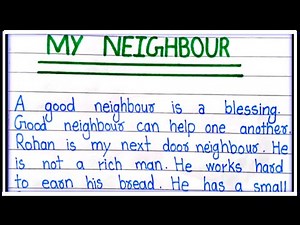 My neighbour essay in English|Essay on my neighbour in English|Essay neighbor|