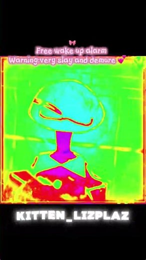 Here is a free wake up alarm ✨ warning ⚠️ very slay and very cute demure 💕✨