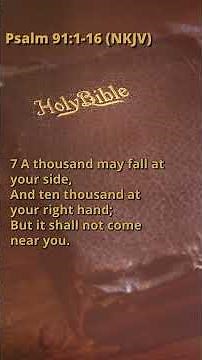 Psalm 91:1-16 (NKJV)