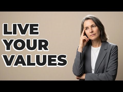 How Can You Connect Activities To Your Values?