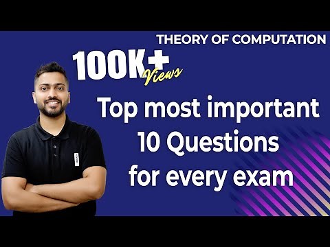 Lec-41: TOC Most Imp 10 Questions for Every Exam | TOP 10 Imp questions of Theory of Computation