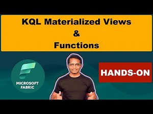 (20) Materialized Views and Functions in KQL |Microsoft Fabric Real-Time Analytics Tutorial | DP-700