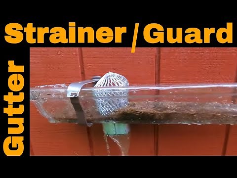 GUTTER STRAINER OR GUTTER GUARD? what works the best?