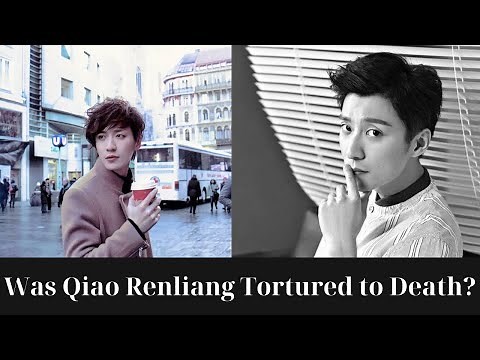 Was Qiao Renliang Tortured to Death?