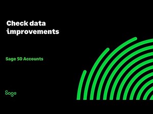 Sage 50 Accounts (UK) - Check Data improvements