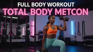 Full Body Metabolic Conditioning – Total Body Metcon for Beginners & Pros