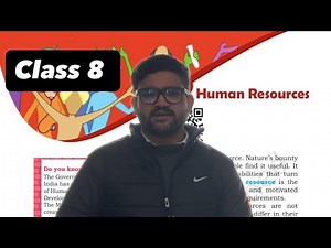 Human Resources (Part 2) || Geography (NCERT) || Class 8